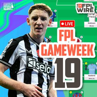 FPL Gameweek 19 Pod | The FPL Wire | Fantasy Premier League Tips 2024/25