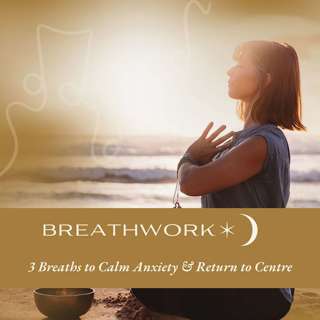 Breathwork: 3 Breaths to Return to Centre in Fear