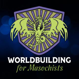 Worldbuilding for Masochists || Team Efforts, featuring THIRD PERSON (Xen, Matt Roen, and Sara Wile)