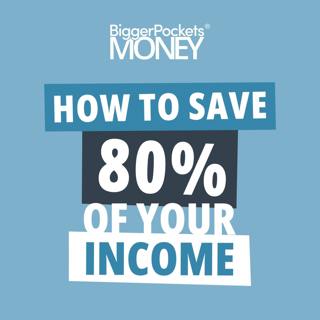 321: From Spending Six-Figures a Year to Saving 80% of His Income