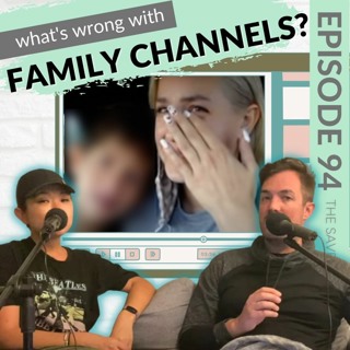 What is Wrong With Family Channels? (Ep 94)