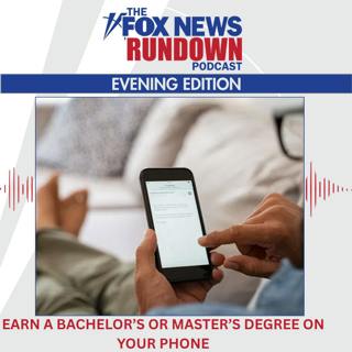 Evening Edition: Earn A Bachelor's And Master's Degree On Your Phone