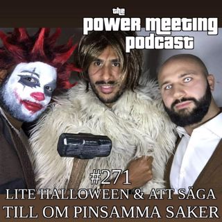 #271 – Halloween & att säga till om pinsamma saker