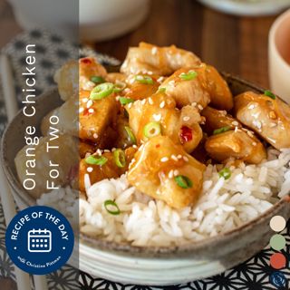 Orange Chicken for Two with Christine