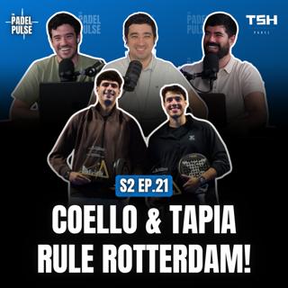 Does Anyone Really Believe They Can Beat Coello & Tapia? | Premier Padel Rotterdam P2 Recap