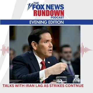 Evening Edition: Talks With Iran Lag As Strikes Continue
