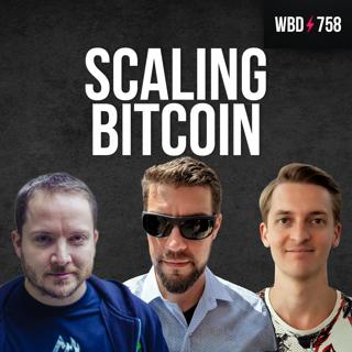 Scaling Bitcoin with Giacomo Zucco, John Carvalho & Matt Corallo - WBD758
