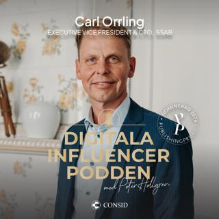 370. Har Sverige glömt hur man bygger stort? | Carl Orrling, Executive Vice President and Chief Technology Officer på SSAB | industri, konkurrenskraft
