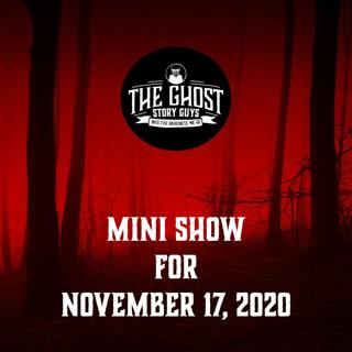 Mini Show for November 17, 2020