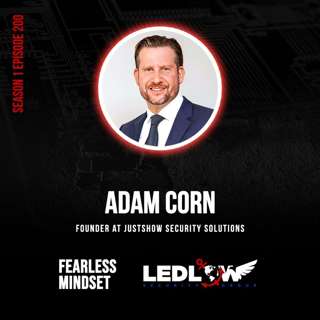 Episode 200 - From Intelligence To Business Security | Adam Corn (Part 1)