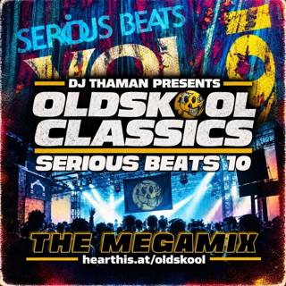 Oldskool Classics 014 [Serious Beats 10] - Dj ThaMan