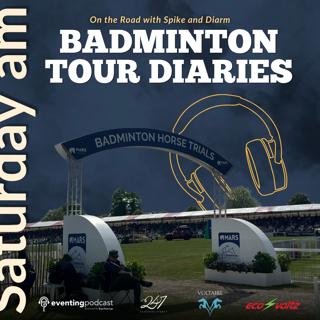 The Badminton Tour Diaries: Saturday Morning With Diarmuid Byrne and Spike the Vet