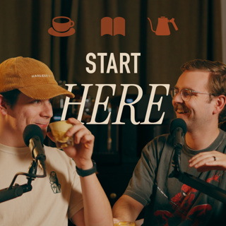 New To Coffee? Here's Exactly Where To Start | Ep. 41