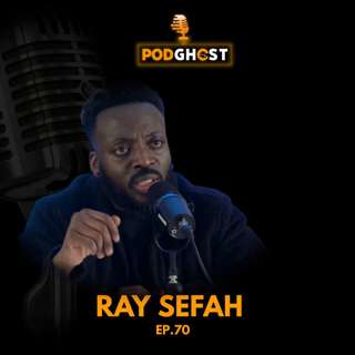 Ray Sefah " Mens Mental Health Is A Serious Probelm , Helping People Is What I Do '' | EP.70