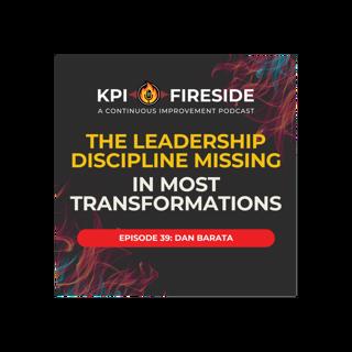 Dan Barata on The Leadership Discipline Missing In Most Transformations