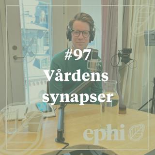 97. Vårdens synapser
