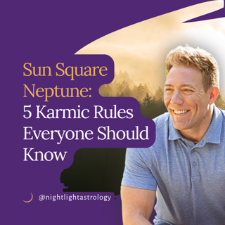 Sun Square Neptune: 5 Karmic Rules Everyone Should Know