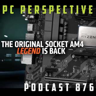 Podcast #876 - 5800X3D at MSRP, RTX 50 Hot Spot, FSR 8x Frame Gen, Samsung SSD 990 Review, death of things + MORE!