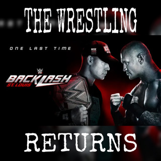 The Wrestling Returns - WWE: Backlash - St. Louis (2025)