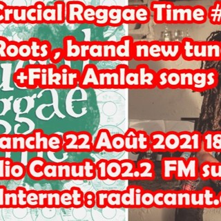 Crucial Reggae Time #186 22082021
