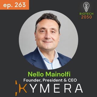 Nello Mainolfi, Founder, President & CEO, Kymera: Pioneering Targeted Protein Degradation