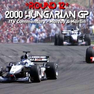 2000 Hungarian GP *Round 12* (ITV Commentary - Murray & Martin)