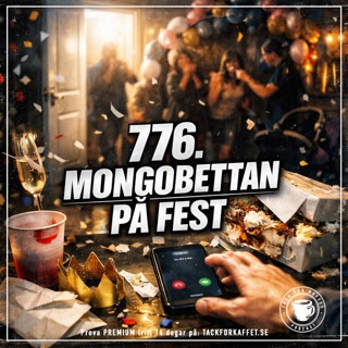 776. Mongobettan på fest.