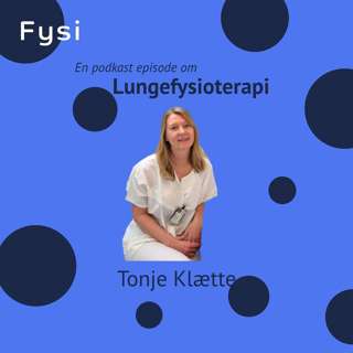 Lungefysioterapi - Tonje Klætte
