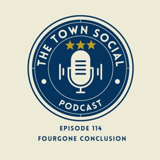 Fourgone Conclusion - The Huddersfield Town Social - Episode 114