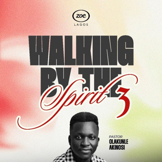 WALKING BY THE SPIRIT 3