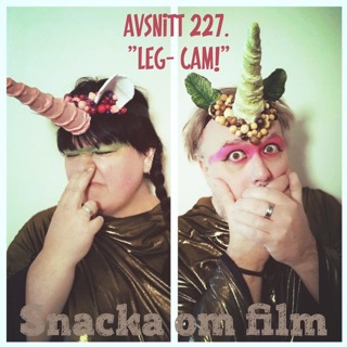 #227 - "leg-cam!"