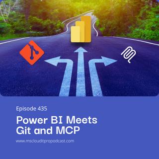 Episode 435: Power BI Meets Git and MCP