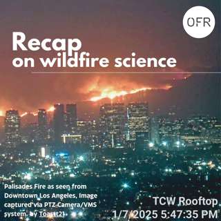 185 - Recap on wildfire science