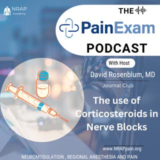 The use of Corticosteroids in Nerve Blocks- A Recent Review