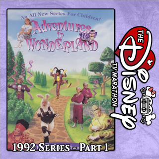 Adventures in Wonderland - Part 1 - 1992 Disney Channel Series - With Phantomwise