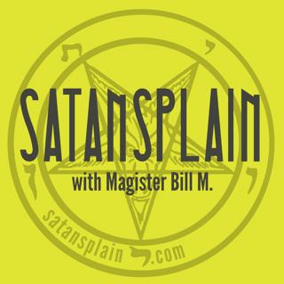 Satansplain #113 - Satanism and Atheism FAQ