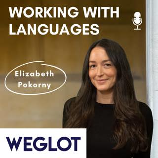 Weglot: Translating Websites Instantly With AI with Elizabeth Pokorny and her multilingual career path