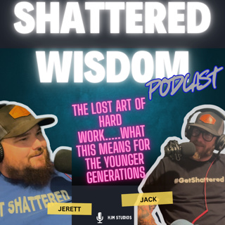 Hard Work Still Wins....The Lost Art of Doing Hard Things -S2 Ep20