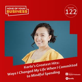 Ways I Changed My Life When I Committed to Mindful Spending