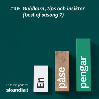 #105 Guldkorn, tips och insikter (best of säsong 7)