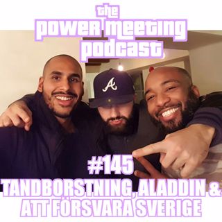 #145 – Varför det inte är okej att lukta svett, Aladdin & att försvara Sverige