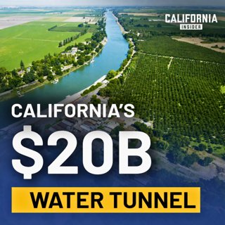 Inside California’s $20 Billion Water Tunnel Decision | Graham Bradner