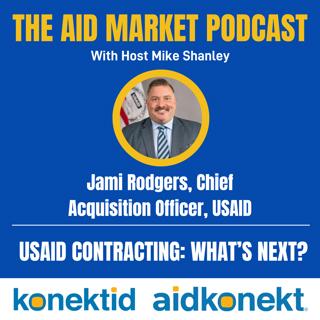 Ep 26: USAID Contracting: What's Next?