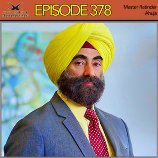 Episode 378 - Master Ratinder Ahuja