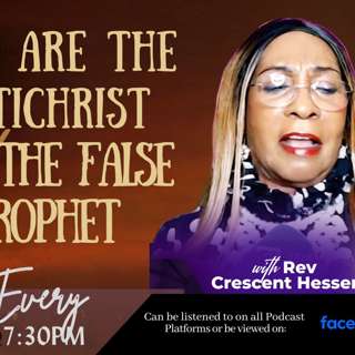 WHO ARE THE ANTICHRIST AND THE FALSE PROPHET?