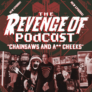 EP 041 - Chainsaws and A** Cheeks