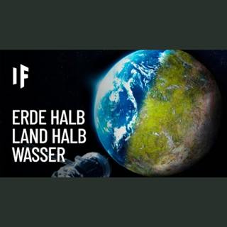 Was wäre, wenn Land und Wasser halb / halb auf der Erde verteilt wäre?