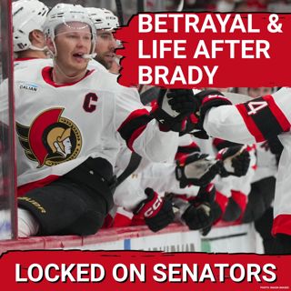 Brady Tkachuk Speaks After Trade From Ottawa Senators + Trade Targets Worth The 9th Overall Pick