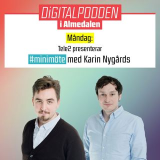 Digitalpodden Almedalen: Karin Nygårds