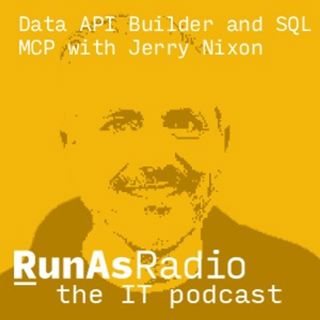 Data API Builder and SQL MCP with Jerry Nixon